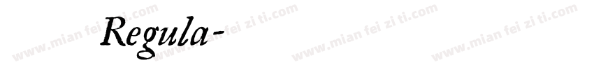 漫黑 Regula字体转换